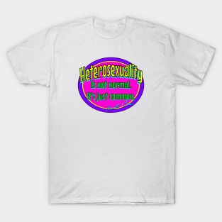 Heterosexuality T-Shirt